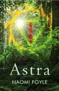 Astra - Naomi Foyle